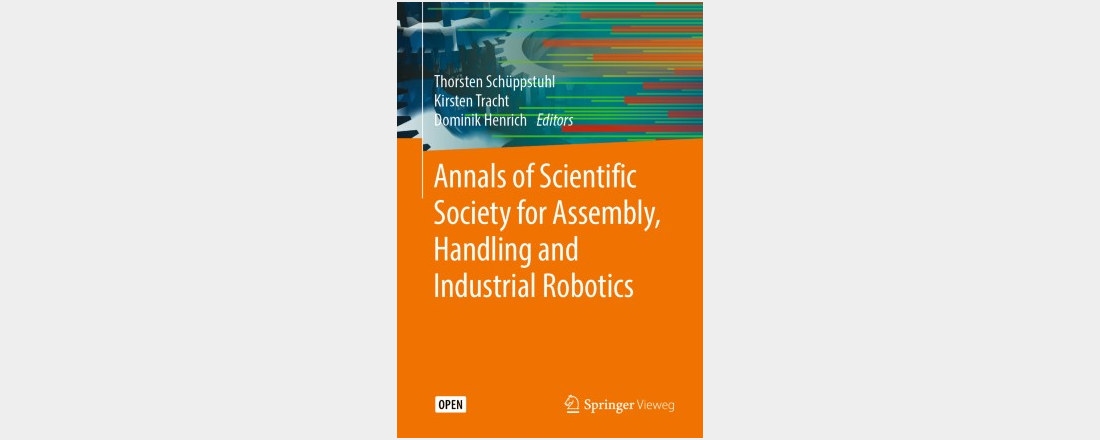 Annals of Scientific Society for Assembly, Handling and Industrial Robotics